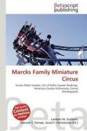 Marcks Family Miniature Circus edito da Betascript Publishing