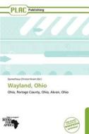 Wayland, Ohio edito da Crypt Publishing