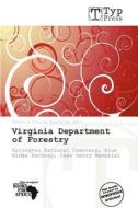 Virginia Department Of Forestry edito da Duc