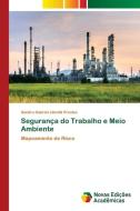 Segurança do Trabalho e Meio Ambiente di Sandro Gabriel Libretti Prestes edito da Novas Edições Acadêmicas