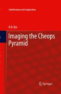 Imaging the Cheops Pyramid di H.D. Bui edito da Springer