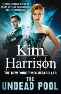 The Undead Pool di Kim Harrison, Keri Arthur edito da HarperCollins Publishers