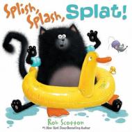 Splish, Splash, Splat! di Rob Scotton edito da HARPERCOLLINS