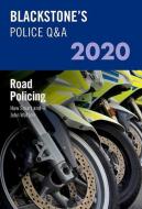 Blackstone's Police Q&As 2020 Volume 3: Road Policing di John Watson edito da OUP Oxford