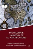 The Palgrave Handbook of Eu-Asia Relations edito da SPRINGER NATURE