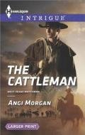 The Cattleman di Angi Morgan edito da Harlequin