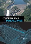Concrete Face Rockfill Dams di Paulo Teixeira da Cruz, Bayardo Materon, Manoel de Souza Freitas edito da Taylor & Francis Ltd