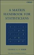 A Matrix Handbook for Statisticians di George A. F. Seber edito da Wiley-Blackwell