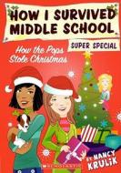 How the Pops Stole Christmas di Nancy Krulik edito da Turtleback Books