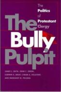 James L. Guth (Professor of Political Science, F:  The Bully di Fur James L. Guth (Professor of Political Science edito da University Press of Kansas