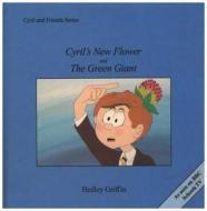 Cyril's New Flower... di Hedley Griffin edito da Lutterworth Press