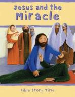 Jesus And The Miracle di Sophie Piper edito da Lion Hudson Plc