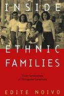 Inside Ethnic Families di Edite Noivo edito da McGill-Queen's University Press