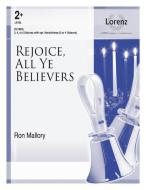 Rejoice, All Ye Believers edito da LORENZ PUB CO