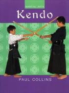 Kendo (Martial Arts) di Paul Collins edito da Chelsea House Publications