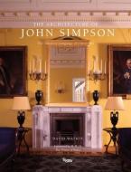 The Architecture of John Simpson di David Watkin edito da Rizzoli International Publications