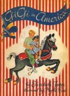 Gigi in America: Sequel to Gigi: The Story of a Merry-Go-Round Horse di Elizabeth Foster edito da NORTH ATLANTIC BOOKS