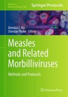 Measles and Related Morbilliviruses edito da Springer International Publishing