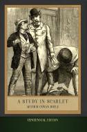 A Study in Scarlet: Centennial Edition (Illustrated) di Arthur Conan Doyle edito da INDEPENDENTLY PUBLISHED