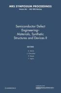 Semiconductor Defect Engineering: Volume 994 edito da Cambridge University Press