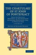 The Chartulary Of St John Of Pontefract 2 Volume Set edito da Cambridge University Press