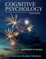 Cognitive Psychology di Margaret W. Matlin edito da John Wiley & Sons Inc