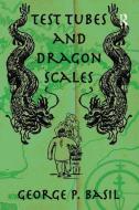 Test Tubes Dragon Scales di Basil edito da Taylor & Francis Ltd