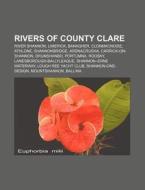 Rivers Of County Clare: River Shannon, L di Books Llc edito da Books LLC, Wiki Series