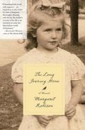 The Long Journey Home: A Memoir di Margaret Robison edito da SPIEGEL & GRAU