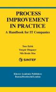 Process Improvement in Practice di Torgeir Dingsøyr, Tore Dybå, Nils Brede Moe edito da Springer US