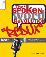 The Spoken Word Revolution Redux di Mark Eleveld edito da Sourcebooks, Inc