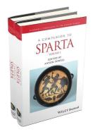 A Companion to Sparta di Anton Powell edito da Wiley-Blackwell
