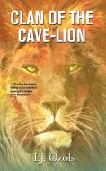 Clan of the Cave-Lion di I. J. Ozols edito da AUTHORHOUSE