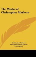 The Works Of Christopher Marlowe di Christopher Marlowe edito da Kessinger Publishing Co