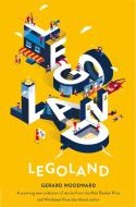 Legoland di Gerard Woodward edito da Pan Macmillan