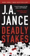 Deadly Stakes di J. A. Jance edito da POCKET BOOKS