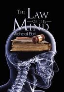 The Law of the Mind di Michael Ebri edito da AUTHORHOUSE