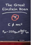 The Great Einstein Hoax di Herb Rose edito da OUTSKIRTS PR