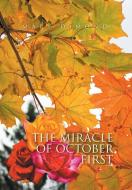 The Miracle of October First di Mary Dimond edito da Xlibris
