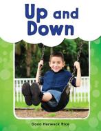 Up and Down (Grade 1) di Dona Herweck Rice edito da TEACHER CREATED MATERIALS