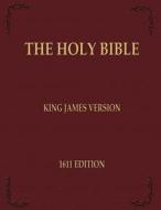 The Holy Bible: King James Version - 1611 Edition di Richard S. Hartmetz edito da Createspace Independent Publishing Platform