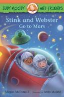 Judy Moody and Friends: Stink and Webster Go to Mars di Megan McDonald edito da CANDLEWICK BOOKS
