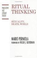 Ritual Thinking di Mario Perniola edito da Prometheus Books