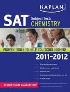 Kaplan Sat Subject Test Chemistry di Claire Aldridge, Karl Lee, Kaplan edito da Kaplan Aec Education