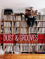 Dust & Grooves di Eilon Paz edito da Random House LCC US
