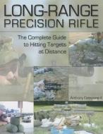 Long-range Precision Rifle di Anthony Cirincione edito da Paladin Press,u.s.