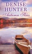 Autumn Skies: A Bluebell Inn Romance di Denise Hunter edito da CTR POINT PUB (ME)