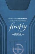 Firefly: Return to Earth That Was Deluxe Edition di Greg Pak edito da BOOM STUDIOS