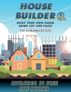Fun Worksheets for Kids (House Builder) di James Manning edito da Craft Projects for Kids