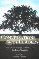 Conversations with Leaders di Tine Hansen-Turton edito da NURSING KNOWLEDGE INTL